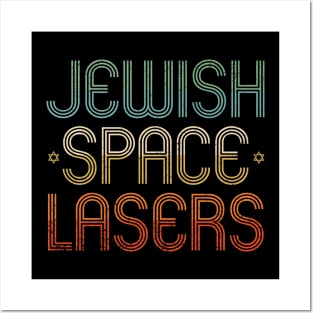 Jewish Space Lasers Posters and Art